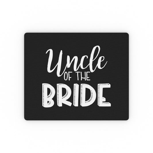 Uncle Of The Bride Wedding Bridesman Man of Honor Bachelorette for him Rectangular Mouse Pad