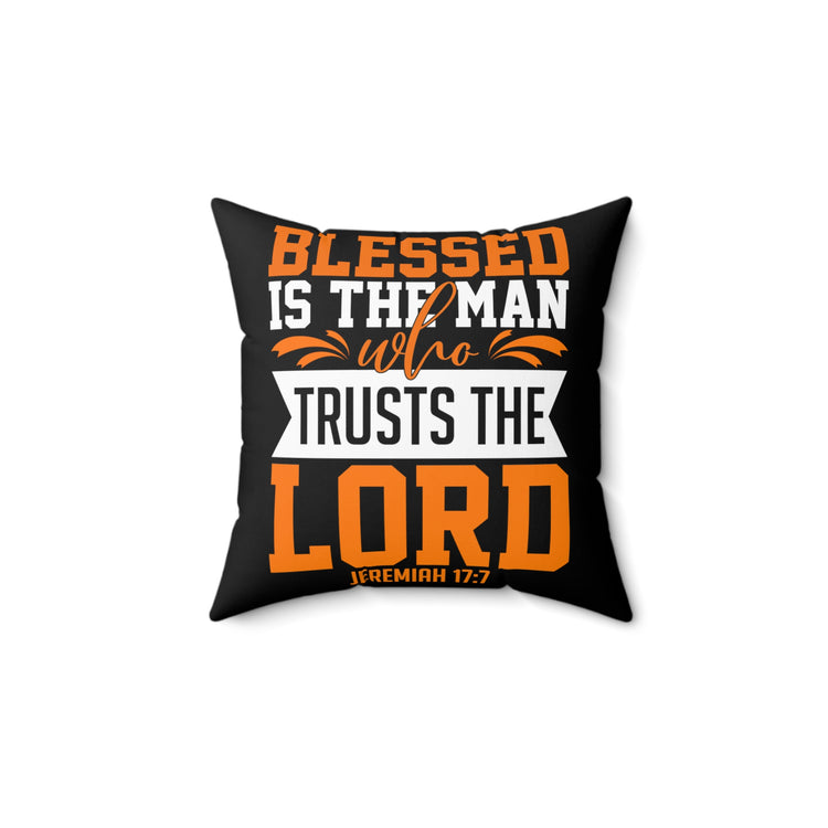 Inspirational Persevering Christians Faithfulness Sayings Uplifting Praying Church Spun Polyester Square Pillow