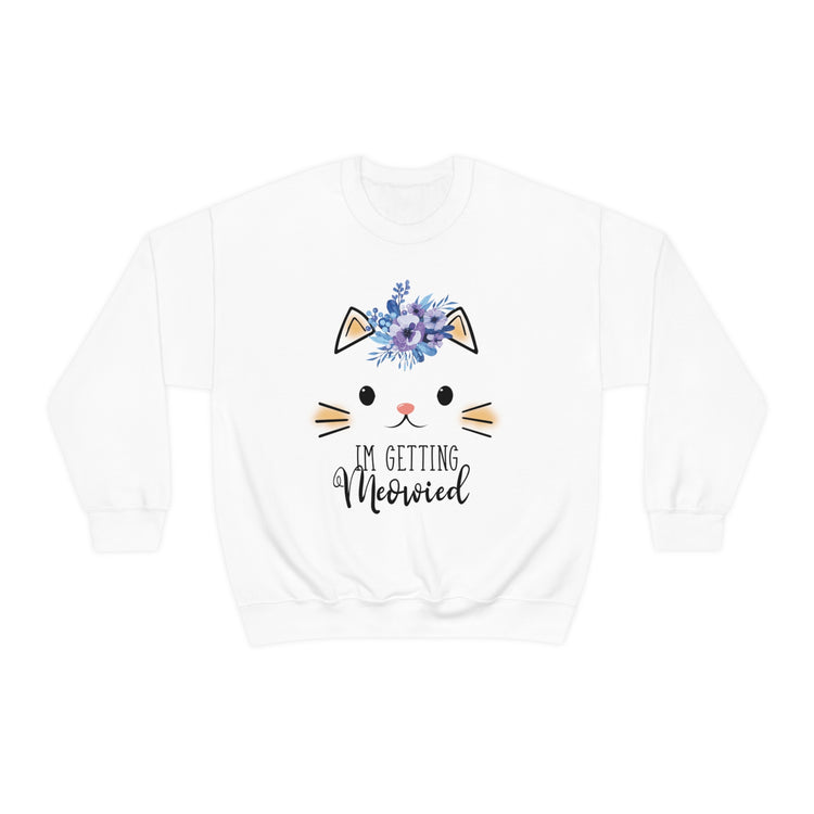 Hilarious Fiance Engagement Sarcastic Kitten Statements Humorous Nuptials Mockeries Gags Unisex  Crewneck Sweatshirt