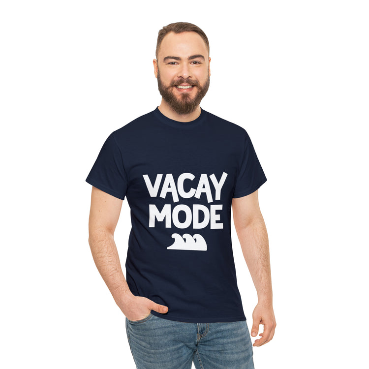 Shirt Funny Vacay Mode Travel Explore Vacation Adventure Companion T-Shirt Unisex Heavy Cotton Tee