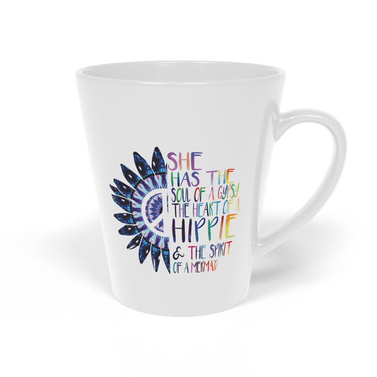 She Has The Soul Of Gypsy Heart Of Hippie Spirit Latte Mug, 12oz