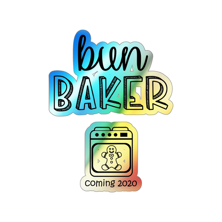 Bun Baker and Bun Maker New Dad and Future Holographic Die-cut Stickers