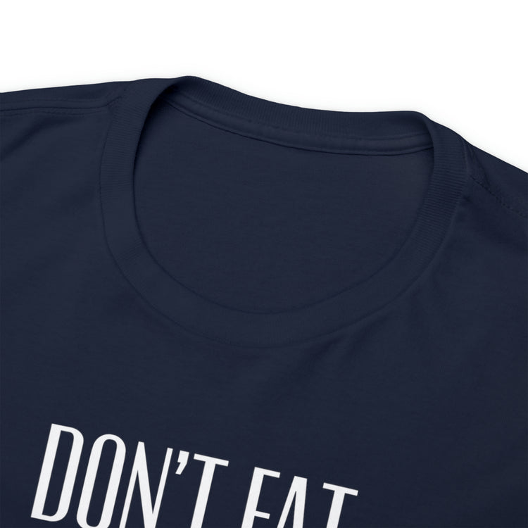 Shirt Funny Don't Eat Watermelon Seed Amusing Foodie Chuckle T-Shirt Unisex Heavy Cotton Tee