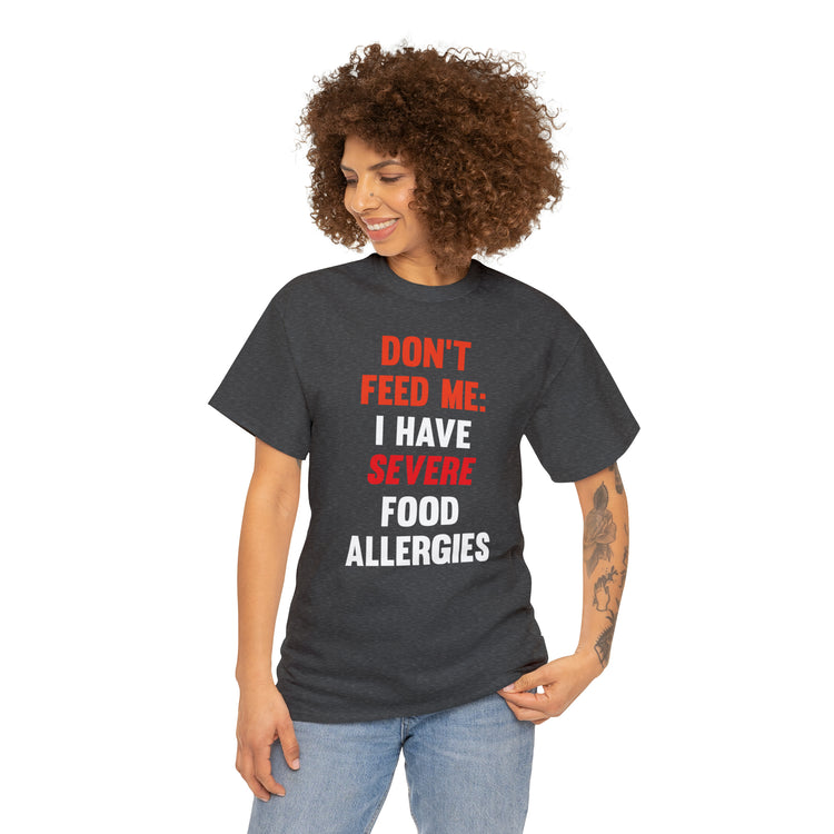 Shirt Funny Severely Food Allergic Empowering Introverts Sensitivity Allergy Dietary T-Shirt Unisex Heavy Cotton Tee