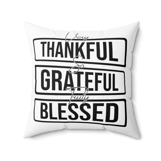 Novelty Very Thankfully Positiviteness Support Inspiration Gratefully Delightedly Spun Polyester Square Pillow