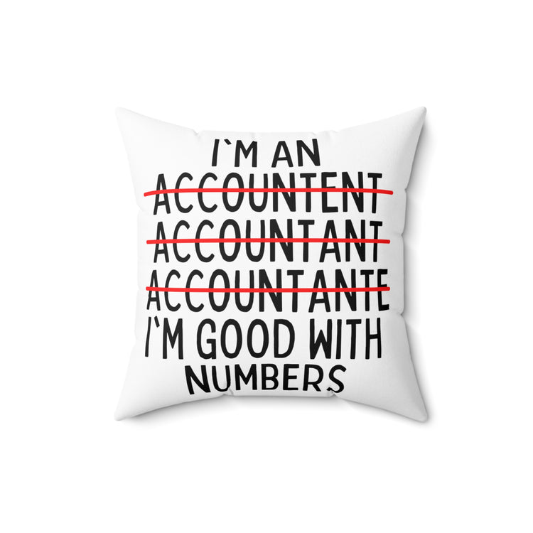 Humorous Accountant Financial Statements Reports Spun Polyester Square Pillow