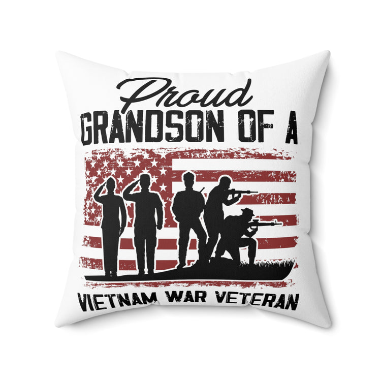 Humorous Pride Grandson Of A Vietnam Veteran Enthusiast Spun Polyester Square Pillow