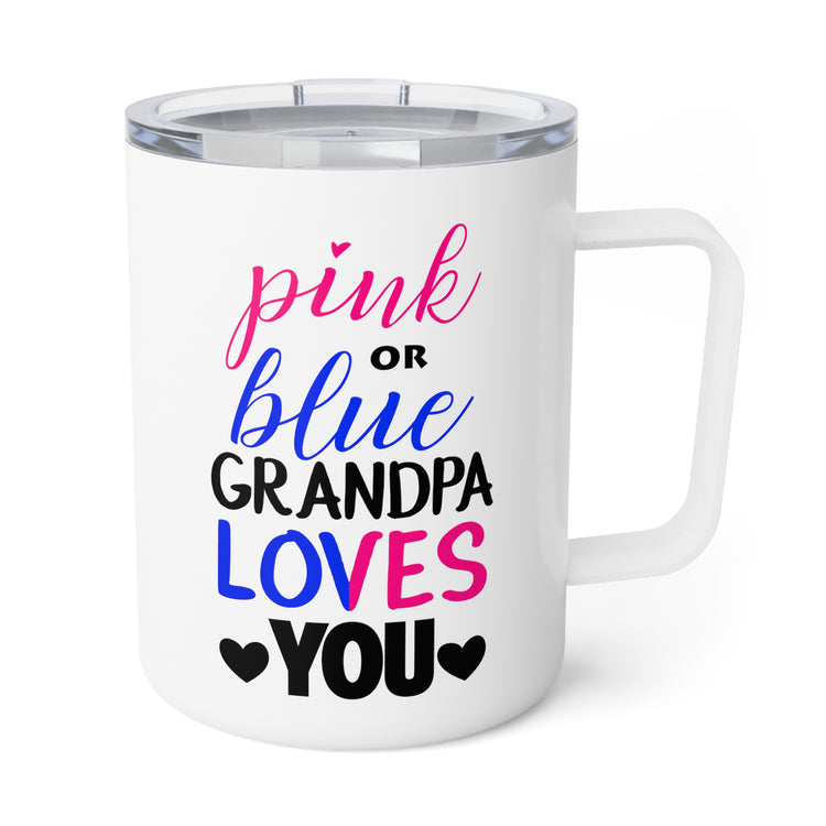 Pink Or Blue Grandpa Loves You Gender Reveal Grandfather Insulated Coffee Mug, 10oz