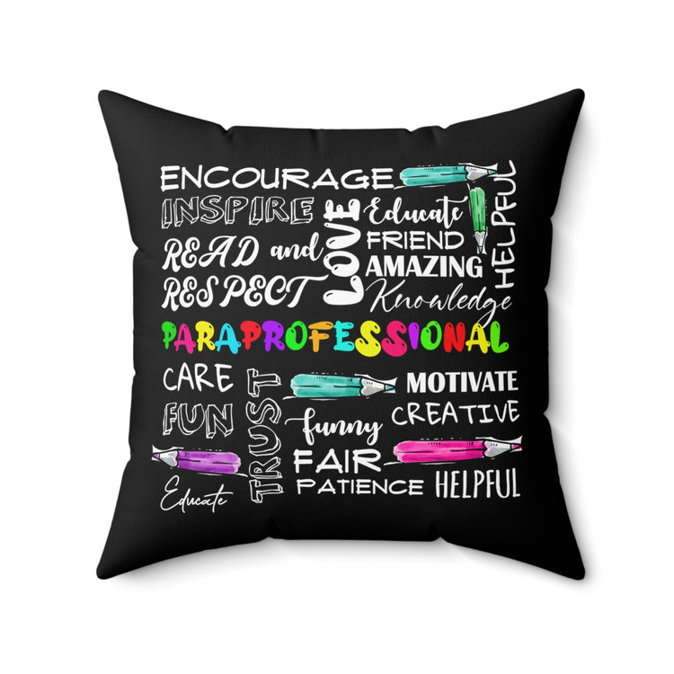 Humorous Paralegal Assistant Paramedic Teachers Novelty Supporter  Spun Polyester Square Pillow