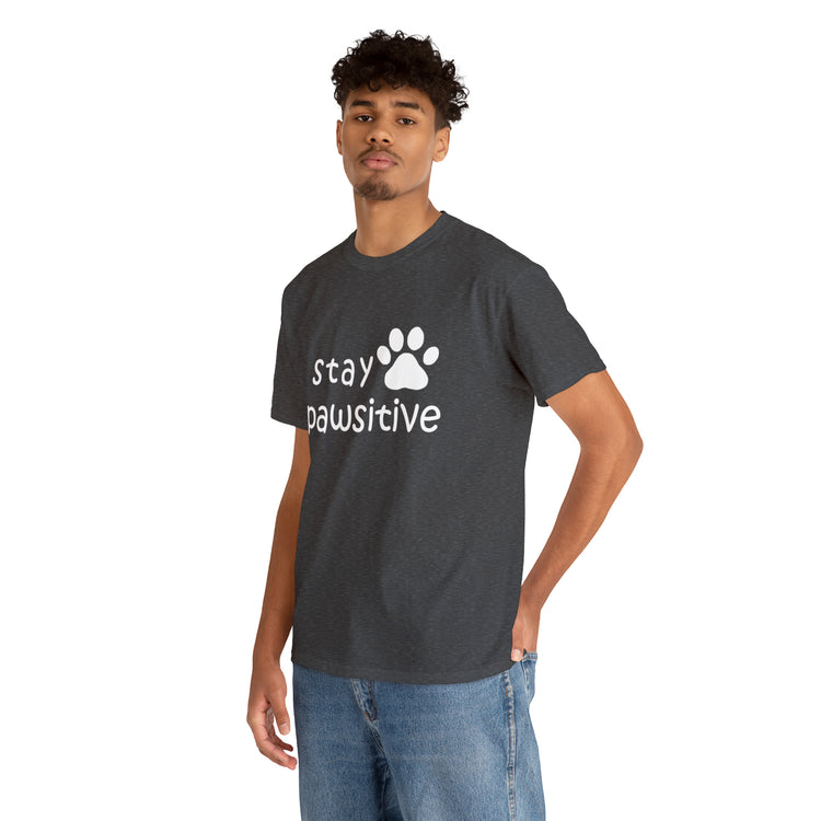 Shirt Funny Stay Pawsitive Inspirational Dog Lover Furry Pet Parent T-Shirt Unisex Heavy Cotton Tee