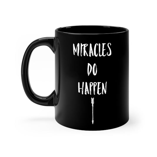 Miracles Do Happen Future Mom Maternity Clothes Black mug 11oz