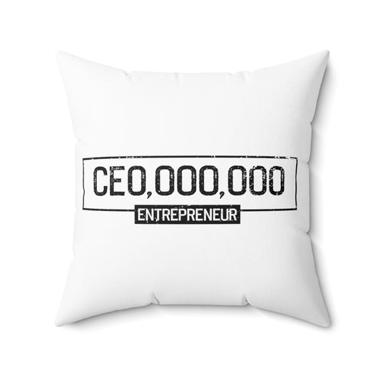 Inspirational CEO Uplifting Messages Entrepreneurs Sayings Motivational Businesses Spun Polyester Square Pillow