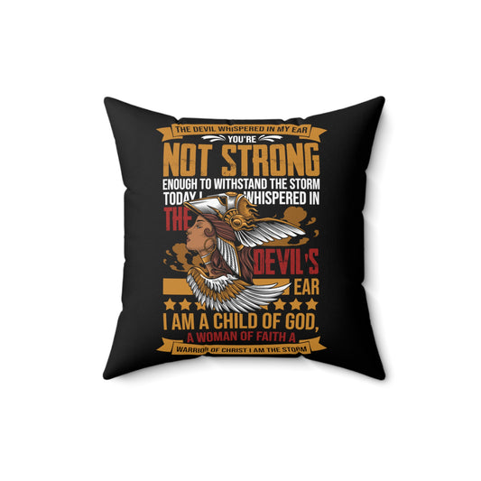 Inspirational Fighting Prayer Statements Religious  Catholic Love Spun Polyester Square Pillow