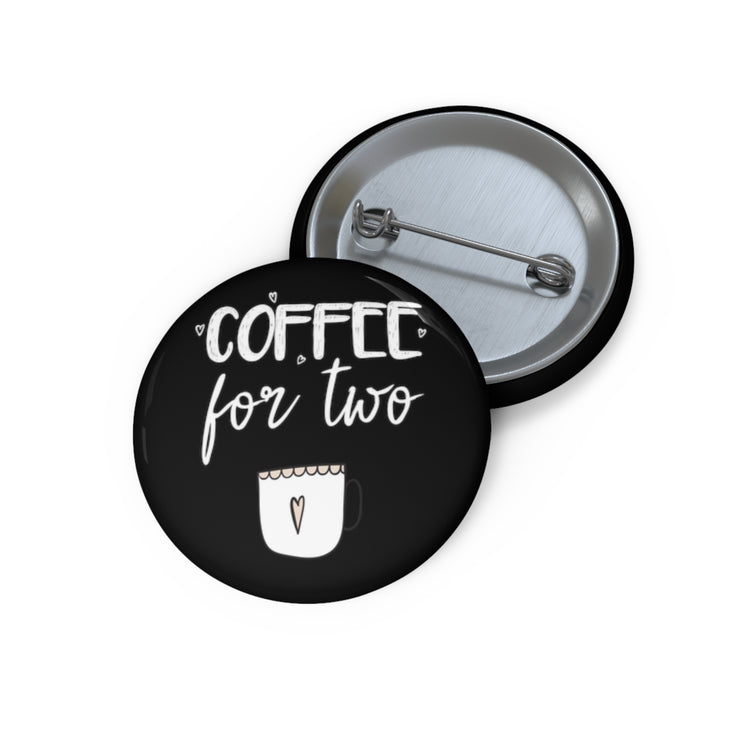 Coffee For Two Baby Bump Future Mom Shirt Custom Pin Buttons