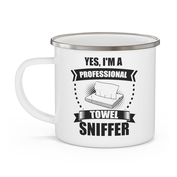 Funny I'm a Professional Towel Sniffer Snif Test Enamel Camping Mug