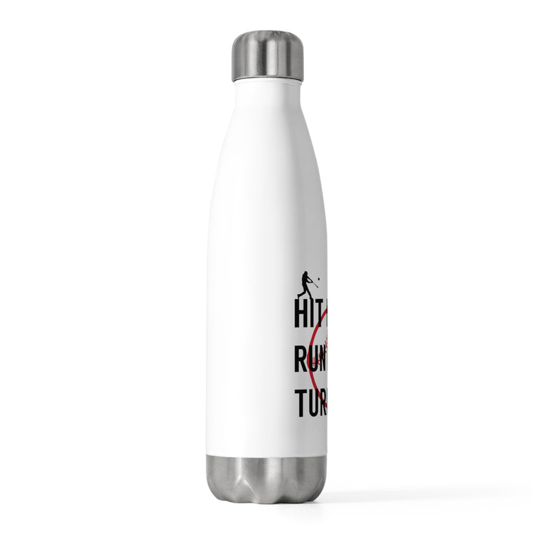 Hit Hard Run Fast Turn Left Baseball Player Sports Lover Retro Game Day TShirt 20oz Insulated Bottle