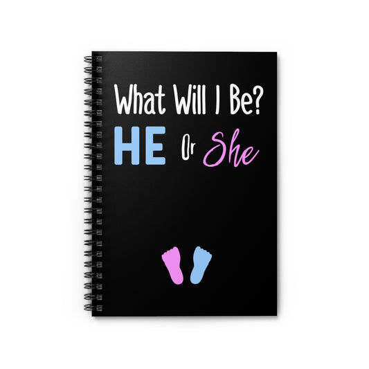 What Will I Be He or She Gender Reveal Spiral Notebook - Ruled Line