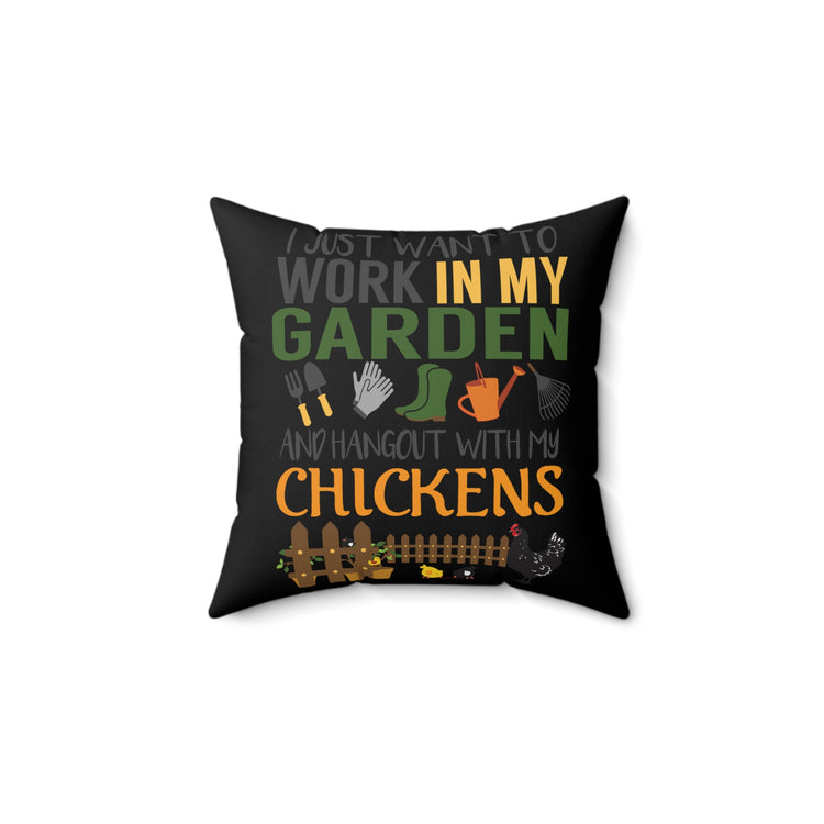 Funny Chicken Lover Barn Gardening Farming Gardeners Farmer Men Women Spun Polyester Square Pillow