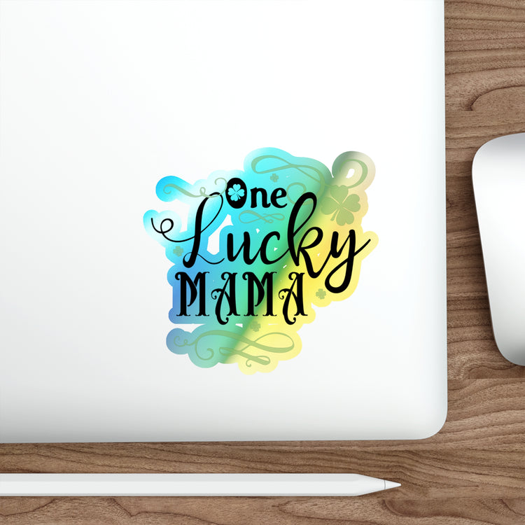 One lucky Mama Holographic Die-cut Stickers