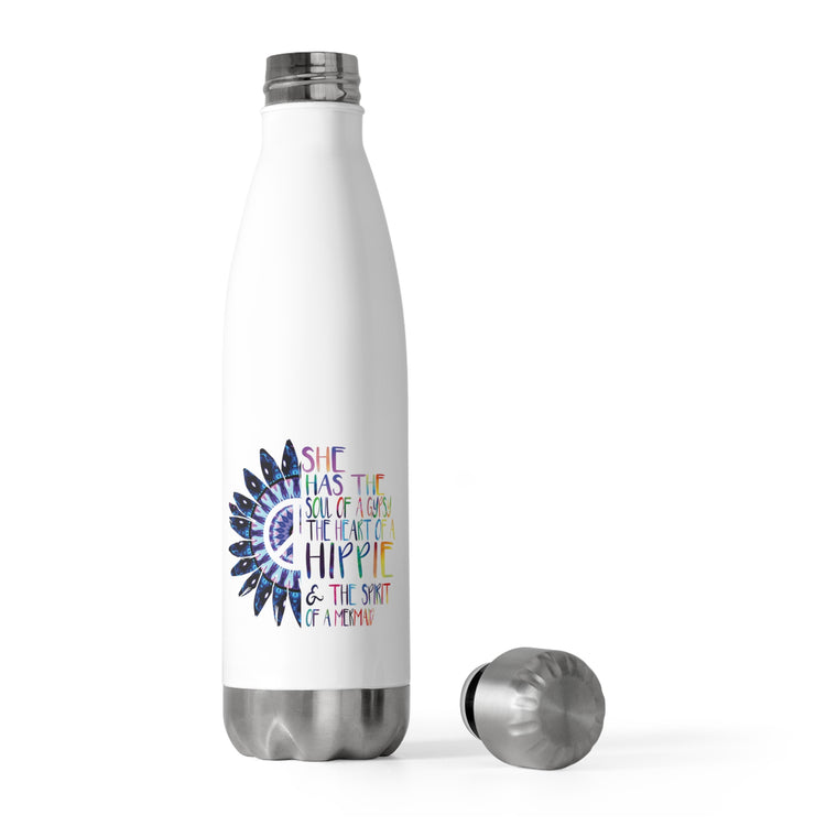 She Has The Soul Of Gypsy Heart Of Hippie Spirit 20oz Insulated Bottle