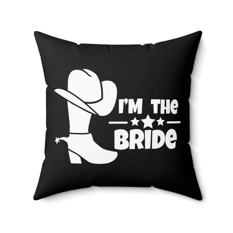 I'm The Bride TShirt | Last Ride Before She's A Bride Spun Polyester Square Pillow