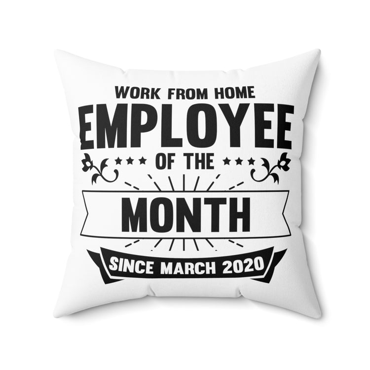 Humorous Workplace Department Candidates Employment Polyester Square Pillow