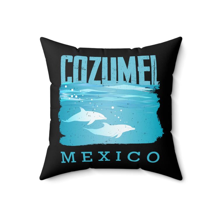 Inspirational Mexico Dolphin Cozumel Vacations Conservationist Spun Polyester Square Pillow