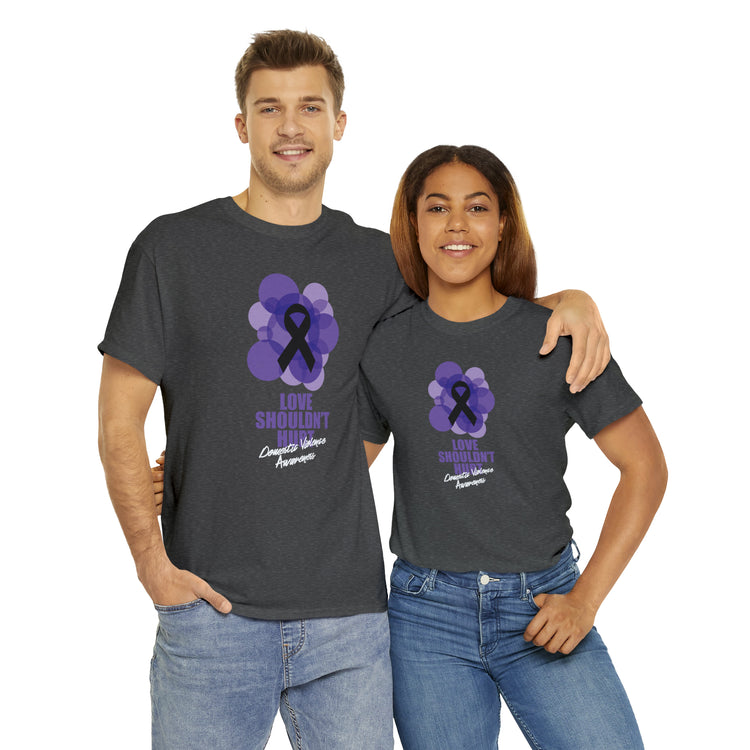 Shirt Funny Love Never Cause Pain Stop Domestic Violence Support Empowerment AwarenessT-Shirt Unisex Heavy Cotton Tee