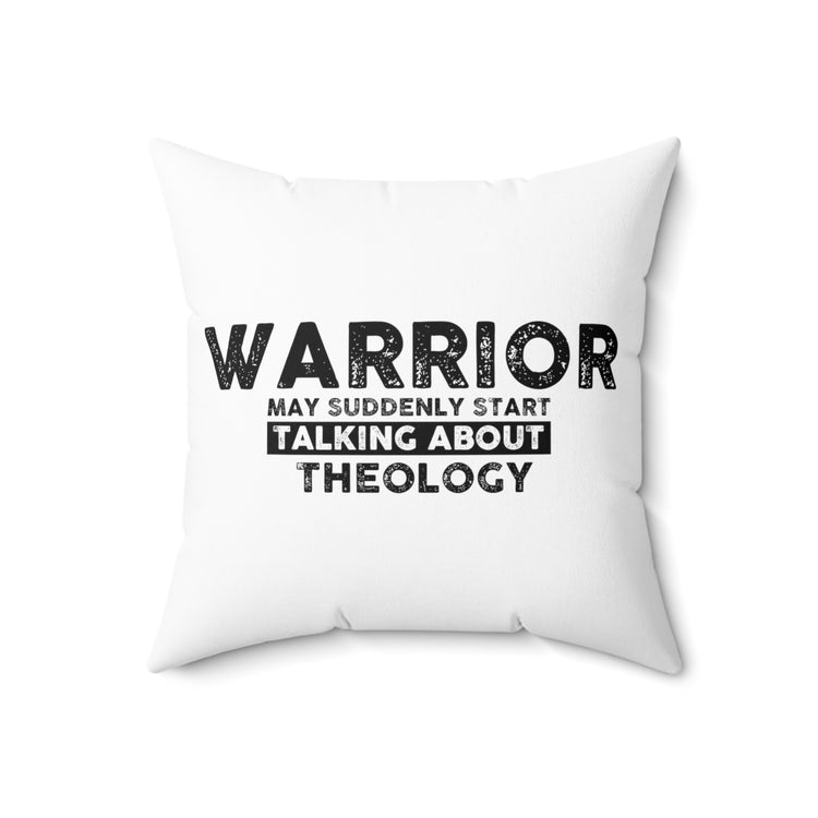 Inspiring Fighting Prayer Uplifting Theologists Pastor Catholic Spun Polyester Square Pillow