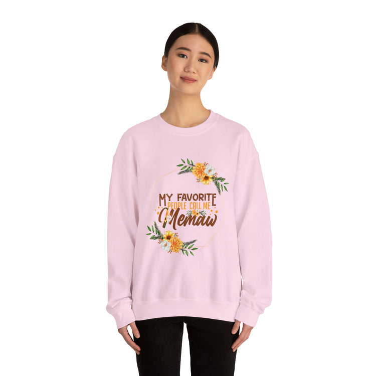 Hilarious My Favorite People Call Memaw Nanna Lover Unisex Crewneck Sweatshirt