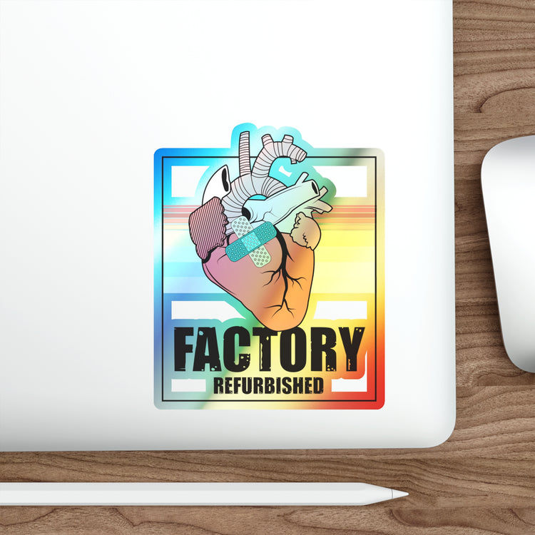 Novelty Factory Refurbished Hearts Recovering Patients Holographic Die-cut Stickers