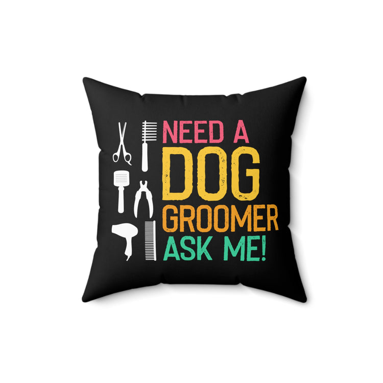 Hilarious Doggos Grooming Professionals Illustration Puns Humorous Veterinarians Gags Spun Polyester Square Pillow