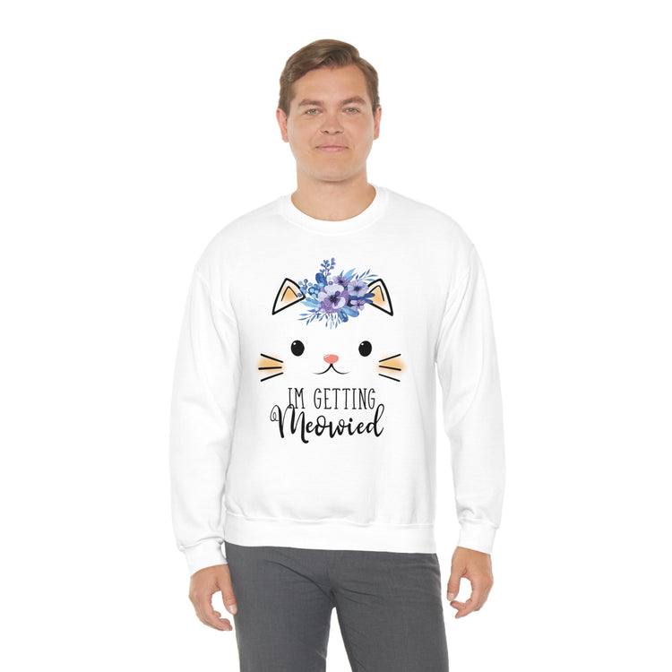 Hilarious Fiance Engagement Sarcastic Kitten Statements Humorous Nuptials Mockeries Gags Unisex  Crewneck Sweatshirt