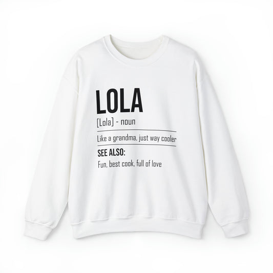 Hilarious Lola's Grandmother Nan Nanny Filipinos Moms Nanna Unisex Crewneck Sweatshirt