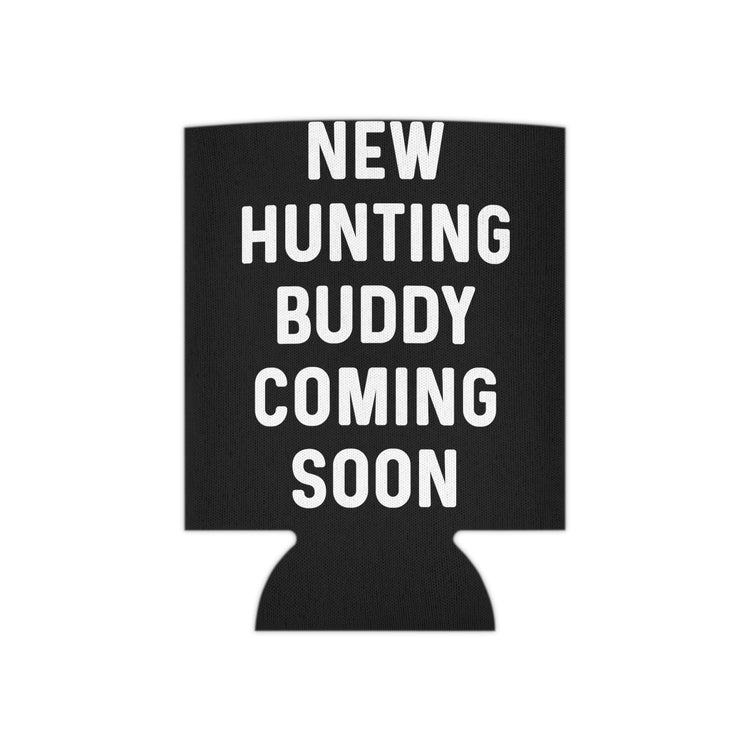 New Hunting Buddy Coming Soon Baby Bump Can Cooler