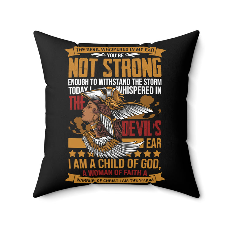 Inspirational Fighting Prayer Statements Religious  Catholic Love Spun Polyester Square Pillow