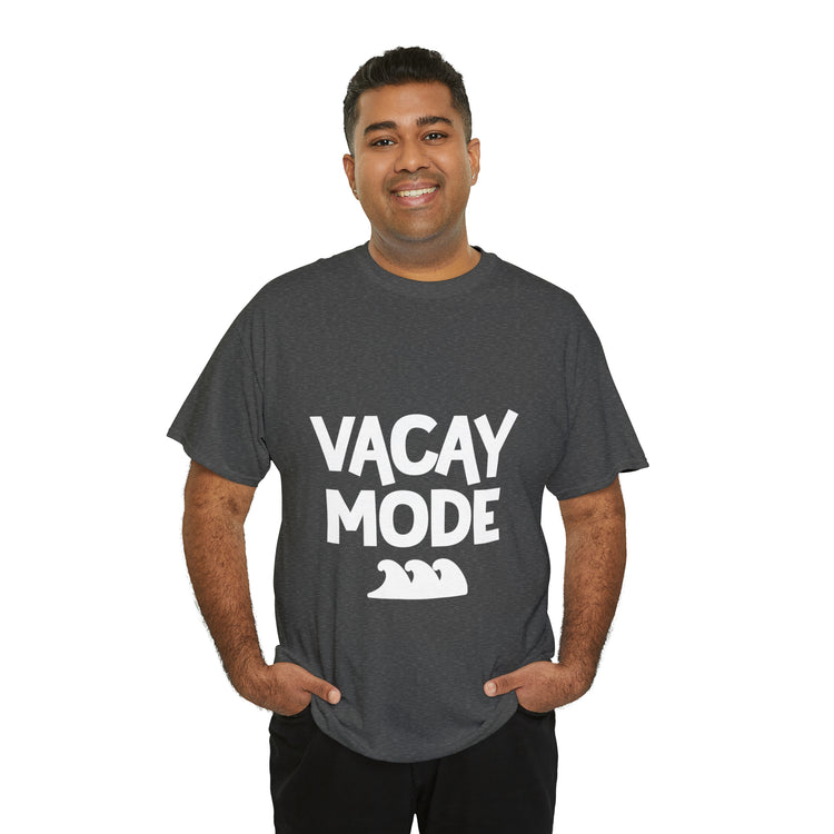 Shirt Funny Vacay Mode Travel Explore Vacation Adventure Companion T-Shirt Unisex Heavy Cotton Tee