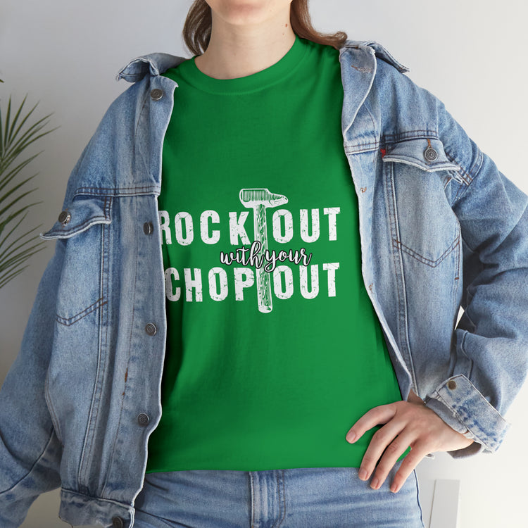 Shirt Funny Rock Out With Your Chop Music Vibes Guitar Enthusiast T-Shirt Unisex Heavy Cotton Tee