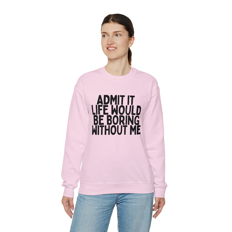 Humorous Awkward Boring Lives Introverts Sarcastic Unisex Crewneck Sweatshirt