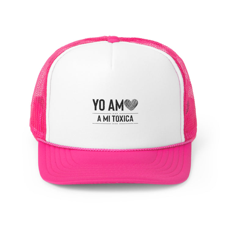 Hilarious Yo Am A Mi Toxica Relationship Valentines Loving Toxicity Trucker Caps