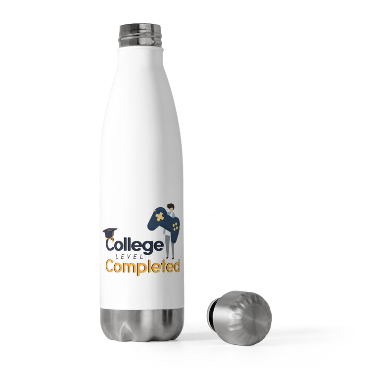 Humorous College Level Complete Graduating Student Gamer Graduate Gaming T Shirt 20oz Insulated Bottle