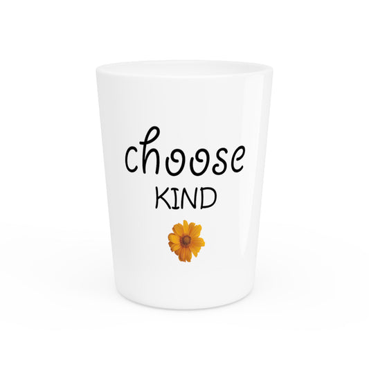 Choose Kind Kindness Shirt | Choose Kind T-shirt | Sunflower T-shirt | Motivational Tee | Inspirational Shirt | Trendy Tshirt Shot Glass