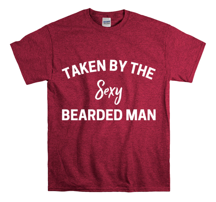 Shirt Funny Taken By The Sexy Bearded Man Romantic Anniversary T-Shirt Unisex Heavy Cotton Tee