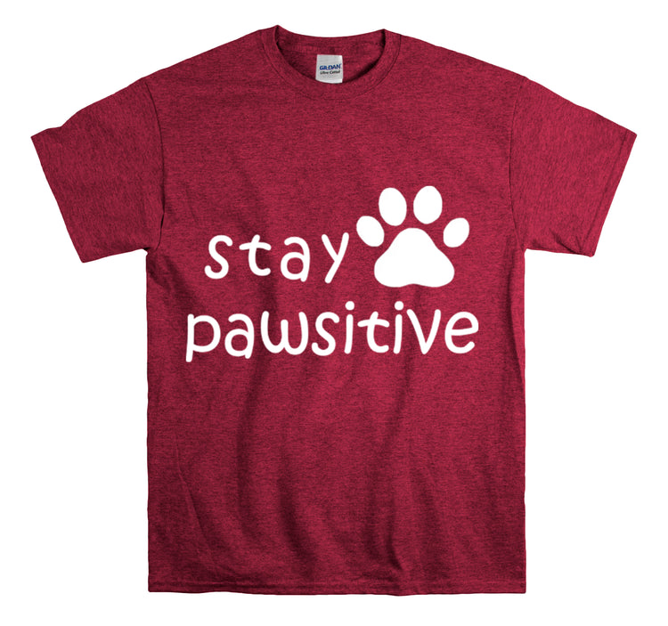 Shirt Funny Stay Pawsitive Inspirational Dog Lover Furry Pet Parent T-Shirt Unisex Heavy Cotton Tee