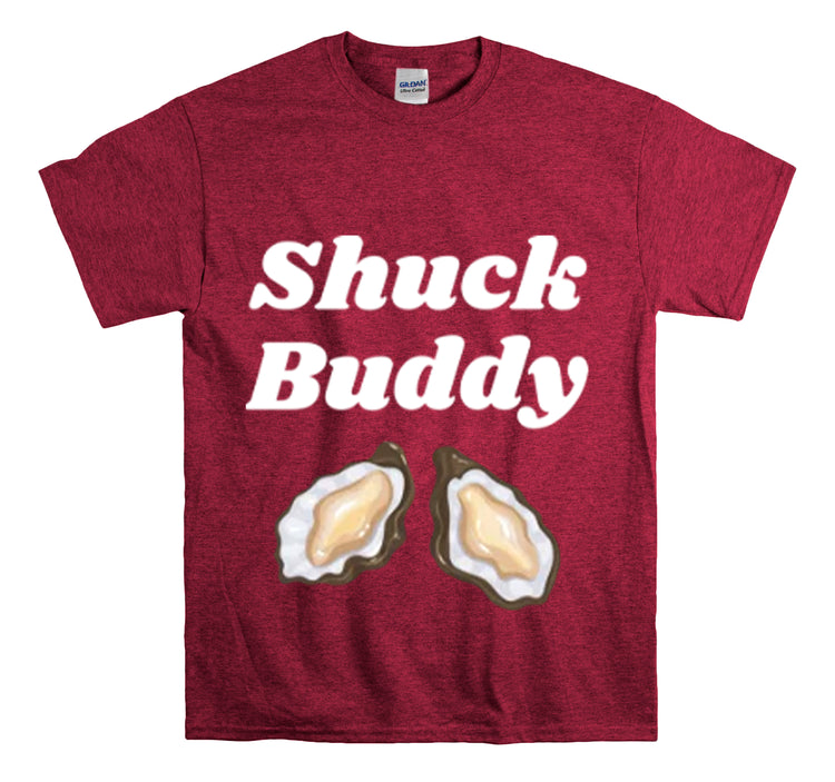 Shirt Funny Shuck Oysters Buddies Foodie Gags Seafood Cooking Novelty Culinary Shellfish T-Shirt Unisex Heavy Cotton Tee