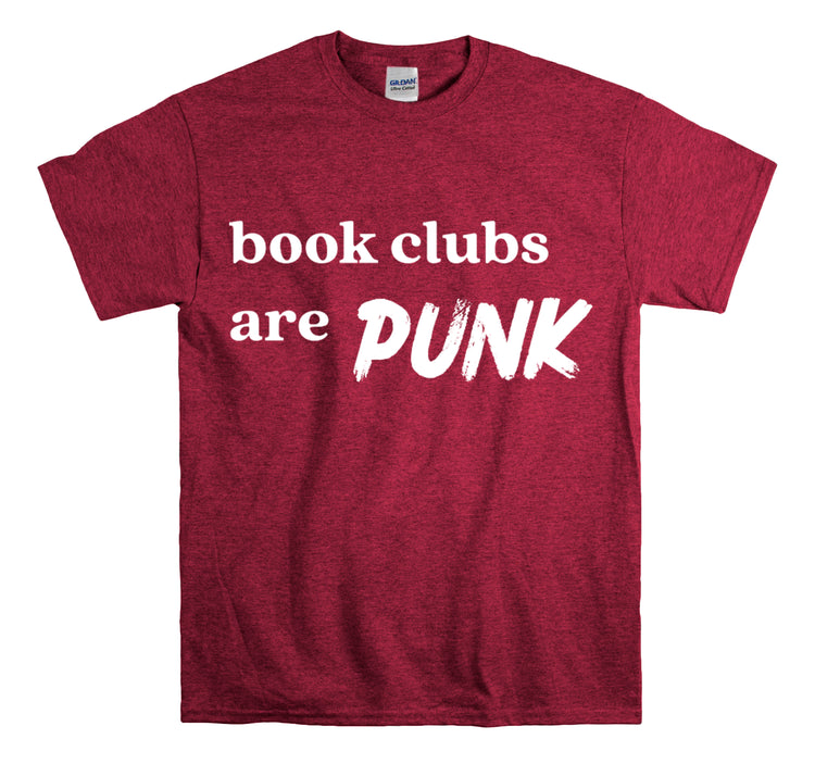 Shirt Funny Book Clubs Are Punk Literature Reading Enthusiast Nerd T-Shirt Unisex Heavy Cotton Tee