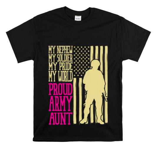 Shirt Funny My Nephew My Soldier My Pride My World Honor and Respect Patriotic Military T-Shirt Unisex Heavy Cotton Tee