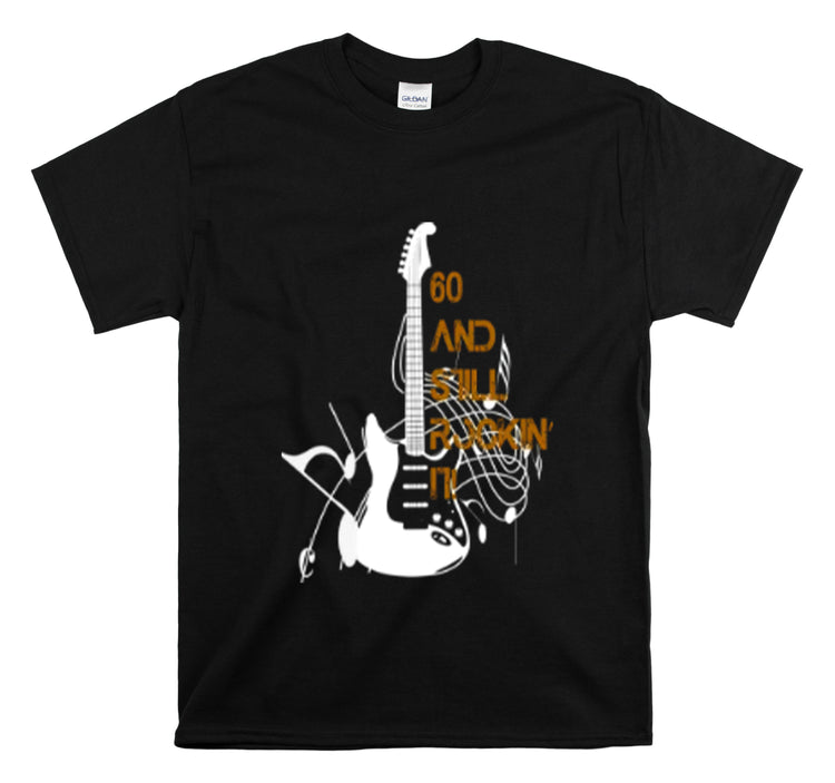 Shirt Vintage 60 And Still Rockin' It Throwback Guitar Classic Concerts Nostalgia Music T-Shirt Unisex Heavy Cotton Tee