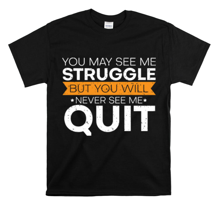 Shirt Funny Motivated Struggling Scholars Inspirational Encouraging T-Shirt Unisex Heavy Cotton Tee