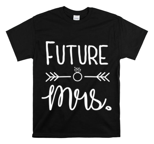 Shirt Funny Future MRS Cheers Bitches Bridal Shower Wedding Bride T-Shirt Unisex Heavy Cotton Tee